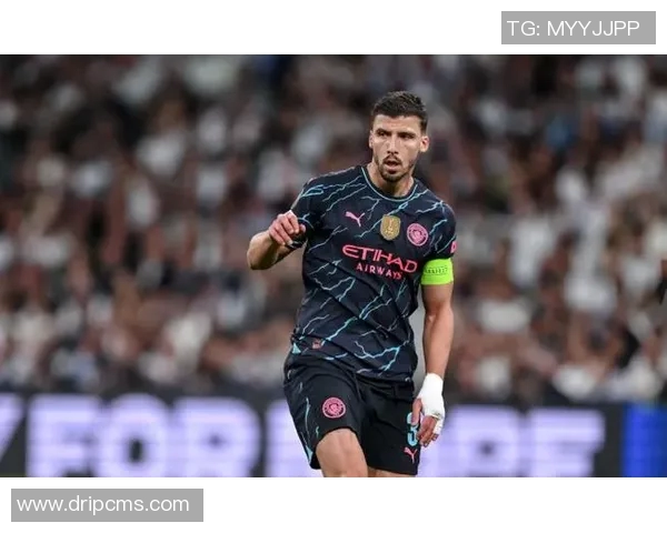 鲁本迪亚斯如何引领曼城防线重塑辉煌之路